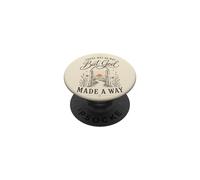 But God Made A Way Christian Faith - Cita inspiradora PopSockets PopGrip Adhesivo
