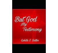 But God My Testimony