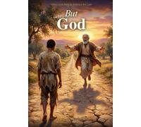 But God: When Love Runs to Embrace the Lost