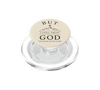 But I Still Trust God Christian Faith Jesús Cross Cita PopSockets PopGrip para MagSafe