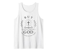 But I Still Trust God Cruz de la Biblia de fe Cristiana Camiseta sin Mangas