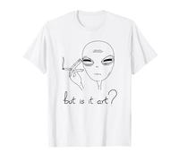 But is it Art - Alien divertido Camiseta