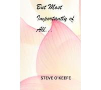 But Most Importantly of All... (Stay Well, Stay Safe, But Most Importantly of All....Stay Wonderful)