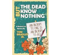 But the Dead Know Nothing: 8 (The Noelani Lee Mysteries)