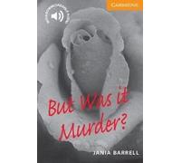 But was it murder? Level 4 (CER) | Jania Barrell