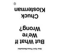 But What If Were Wrong? (ebook)