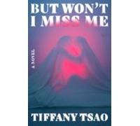 But Wont I Miss Me (ebook)