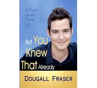 But You Knew That Already: A Psychic's Journey Through Life