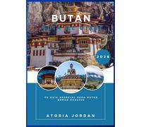 Bután Guía de viaje 2026