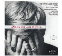 Butch Miles Sextet - Miles and Miles of Swing