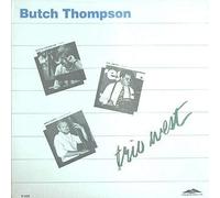 Butch Thompson - Trio West (12"") [Vinilo]