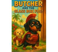 Butcher and the Glass Box Foe!: 7 (Butcher the Dog!)