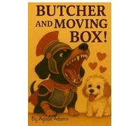 Butcher and the Moving Box!: 6 (Butcher the Dog!)