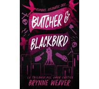 Butcher & Blackbird: La trilogía del amor caótico 1 (Contraluz)