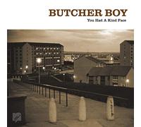 Butcher Boy - You Had A Kind Face [Vinilo]