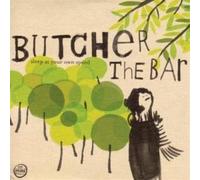 Butcher the Bar - Sleep at Your Own Speed