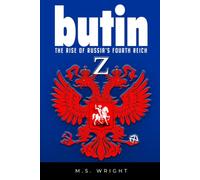 Butin: The Rise of Russia's Fourth Reich