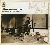 Butler,John Trio - Sunrise Over Sea (13 Tracks) Aust Excl