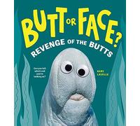 Butt or Face?: Revenge of the Butts (2)