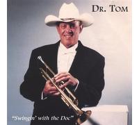 Butt, Tom Dr. - Swingin with the Doc