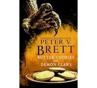 Butter Cookies and Demon Claws: A BRAND-NEW cosy fantasy novella set in the world of the internationally bestselling Demon Cycle series