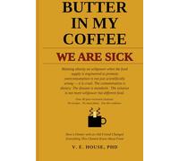 Butter in My Coffee: How a Dinner with an Old Friend Changed Everything This Chemist Thought They Knew About Food