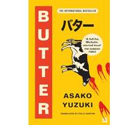 Butter: THE No. 1 SUNDAY TIMES BESTSELLING SENSATION