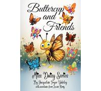 Buttercup and Friends (Miss Daisy Series LLC)