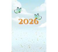 Butterflies 2026 A5 Family Diary With Week To Page: Weekly Organiser For Business or Home