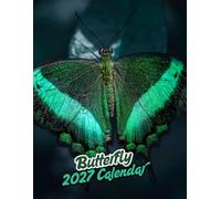 Butterflies 2027 Calenda r: Stunning Butterfly Photography for Every Month | September 2026 - December 2027