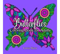 Butterflies: A Beautiful Adult Coloring Book with 50 Unique Butterfly Designs for Relaxation and Stress Relief