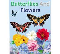 Butterflies And Flowers | Butterflies And Flowers Coloring Book Fo Adults: A Relaxing Coloring Book with 50 Inspirational Pages For Motivation Stress Relief and Creativity
