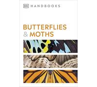 Butterflies and Moths (DK Handbooks)