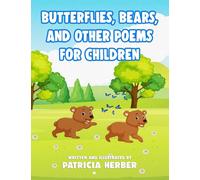Butterflies, Bears, and Other Poems for Children