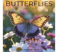 Butterflies Calendar 2027: A Year of Colorful Wings, Natural Beauty, and Garden Wonders