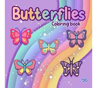 Butterflies Coloring Book for Kids Ages 4-8: Cute and Easy Butterfly Designs | Fun Nature and Garden Coloring Pages | Bold and Simple Designs | 8.5 x 8.5 Square Format