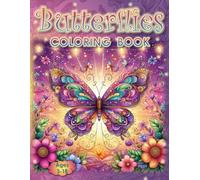 Butterflies Coloring Book: - Let Your Creativity Take Flight! (Coloring Books - Cute Animals)