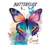Butterflies Coloring Book: Relaxing illustrations of Butterflies for Adults (COLOR THERAPY FOR CALM)