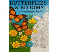 Butterflies & Flowers Coloring Book for Kids: Fun and Beautiful Coloring Pages for Ages 3-10 with 55 Nature-Inspired Illustrations (INK & fur Series)