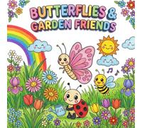 Butterflies & Garden Friends Coloring Book: Cute and Simple Butterfly, Ladybug & Flower Designs for Kids Ages 4-8