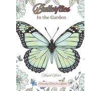 Butterflies: In the Garden