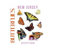 Butterflies of New Jersey: Activity Book: Discover New Jersey’s Colorful Butterfly World! (New Jersey Nature Explorer Series)