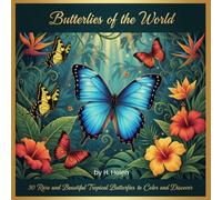 Butterflies of The World: In The World Of Butterflies