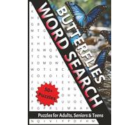 Butterflies Word Search: A Relaxing Collection of 50+ Butterfly-Themed Word Puzzles for All Ages