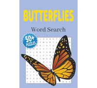 Butterflies Word Search Book: Puzzles with Easy To Read Print about Hundreds of Butterfly Species, Nature and More | 6x9 inches, 110 pages | 50+ Games … Gifts for Vacations, Holidays and Relaxation