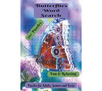 Butterflies Word Search Puzzle Book: Word Searches with Easy to Read Print about Butterflies, Moths, Caterpillars and More |6x9 inches, 150 pages | ... Gift for Vacations, Holidays, and Relaxation.