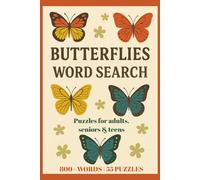 Butterflies Word Search Puzzle Book: Word Searches with Easy to Read Print about Butterflies Species, Life Cycles and More | 6x9 inches, 110 pages | ... Vacations, Holidays and Free times