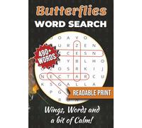Butterflies Word Search Puzzle Book: Word Searches with Easy-to-Read Print About Butterfly Species, Wing Patterns, Colors & More | 6 x 9 Inches | 118 Pages | 50+ Puzzles