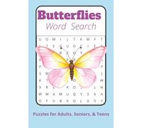 Butterflies Word Search: Word Searches with Easy to Read Print about Butterflies, Habitats and Types I 6x9 inches, 110 pages I 50+ Puzzles - Gifts for Relaxation, Leisure and Butterfly Enthusiasts