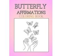 Butterfly Affirmations- Coloring Book